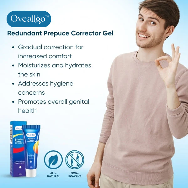 Oveallgo™ Ultra Redundant Prepuce Corrector Gel